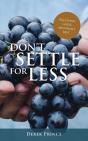 Don'T Settle For Less: Receiving God'S Abundant Best - Preview