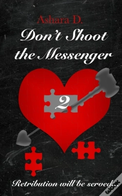 Capa do artigo Don'T Shoot The Messenger 2