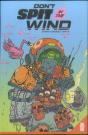Don'T Spit In The Wind - Preview