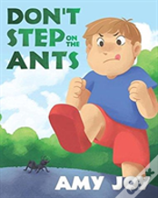 Don'T Step On The Ants