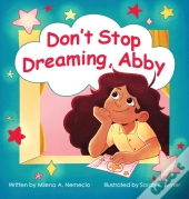 Don'T Stop Dreaming, Abby