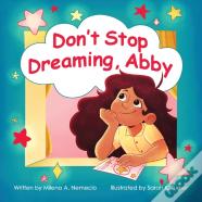 Don'T Stop Dreaming, Abby