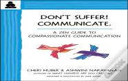 Don'T Suffer, Communicate!