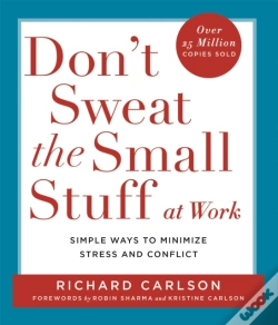 Capa do artigo Don'T Sweat The Small Stuff At  Work