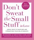 Don'T Sweat The Small Stuff In Love