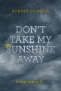 Don'T Take My Sunshine Away - Preview