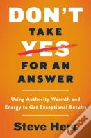 Don'T Take Yes For An Answer
