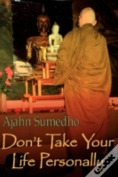Don'T Take Your Life Personally