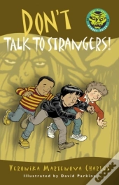 Don'T Talk To Strangers!