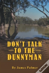 Don'T Talk To The Dunnyman