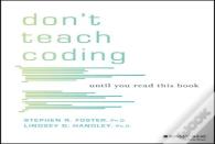 Don'T Teach Coding