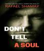Don'T Tell A Soul - Preview