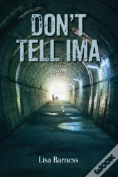 Don'T Tell Ima: A Novel