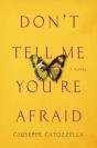Don'T Tell Me You'Re Afraid - Preview