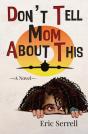 Don'T Tell Mom About This - Preview