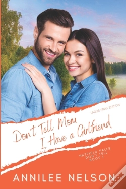 Capa do artigo Don'T Tell Mom I Have A Girlfriend: A Fa
