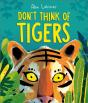 Don'T Think Of Tigers - Preview