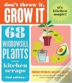 Don'T Throw It, Grow It, 2nd Edition