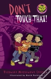 Don'T Touch That!