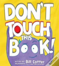 Don'T Touch This Book!