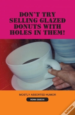 Capa do artigo Don'T Try Selling Glazed Donuts With Holes In Them!