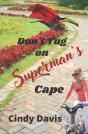 Don'T Tug On Superman'S Cape - Preview