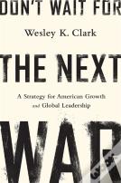 Don'T Wait For The Next War
