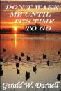 Don'T Wake Me Until It'S Time To Go - Preview