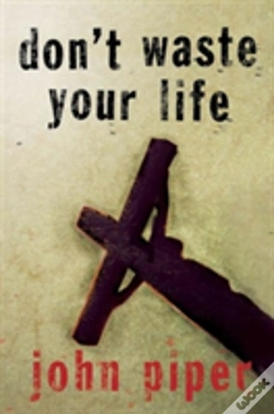 Capa do artigo Don'T Waste Your Life