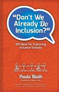 Don'T We Already Do Inclusion?