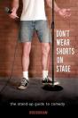Don'T Wear Shorts On Stage - Preview