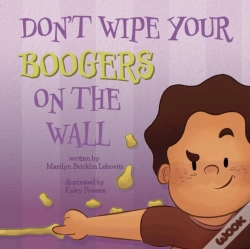Capa do artigo Don'T Wipe Your Boogers On The Wall