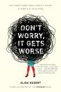 Don'T Worry, It Gets Worse - Preview