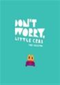 Don'T Worry, Little Crab - Preview