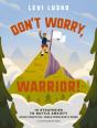 Don'T Worry, Warrior! - Preview