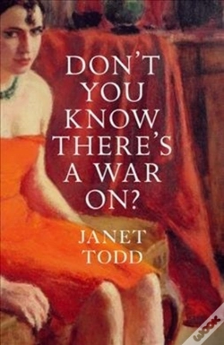Capa do artigo Don'T You Know There'S A War On?