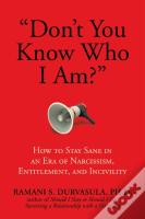 "Don'T You Know Who I Am?"