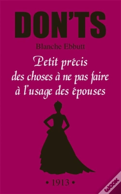 Capa do artigo Don'Ts - Petit Precis Des Choses A Ne Pas Faire A L'Usage Des Femmes