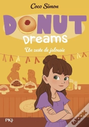 Capa do artigo Donut Dreams T2 : Un Zeste De Jalousie