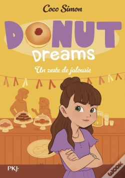 Capa do artigo Donut Dreams T2 : Un Zeste De Jalousie