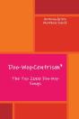 Doo-Wopcentrism - Preview