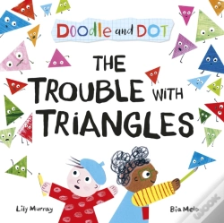 Capa do artigo Doodle And Dot: The Trouble With Triangles