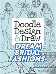 Doodle Design & Draw Dream Bridal Fashions