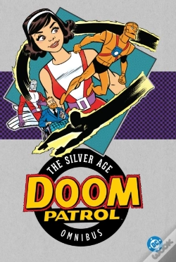 Capa do artigo Doom Patrol: The Silver Age Omnibus