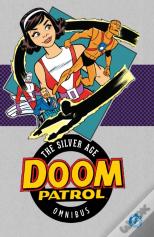Doom Patrol: The Silver Age Omnibus