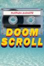 Doom Scroll - Preview