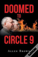 Doomed To Circle 9