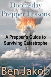 Doomsday Prepper Lessons