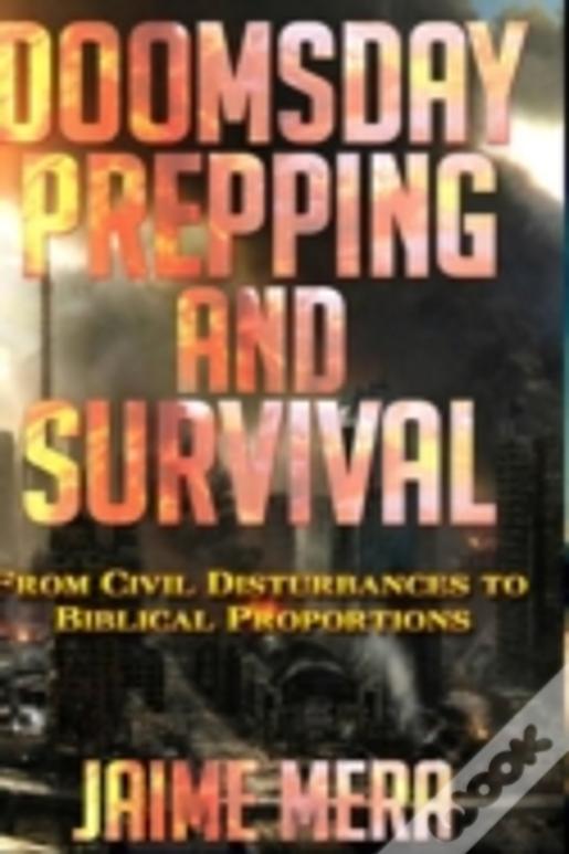 Doomsday Prepping And Survival