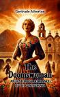 Doomswoman An Historical Romance Of Old California - Preview